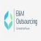 E&M Outsourcing